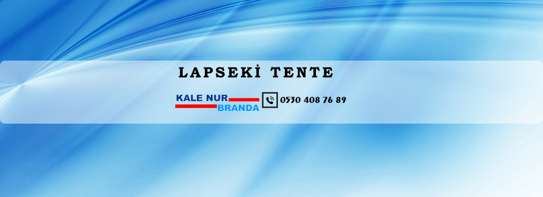 lapseki tente, tente lapseki, lapseki tente fiyatları, tente lapseki telefon, lapseki tenteci imalatı, tente lapseki üretimi, lapseki tente firmaları